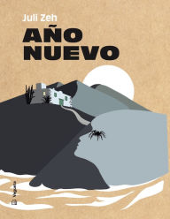 Title: Año Nuevo, Author: Juli Zeh