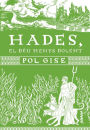 Hades, el déu menys dolent