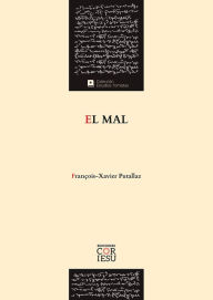 Title: El mal, Author: François-Xavier Putallaz