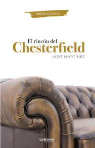 Title: El rincón del Chesterfield, Author: Judit Martínez