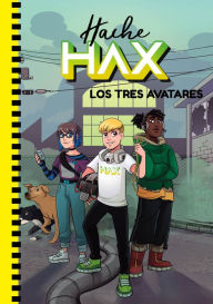 Title: Hache Hax 2 - Los tres avatares, Author: Hache Haack