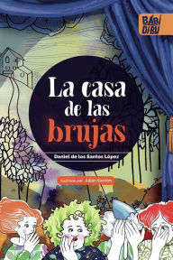 Title: La casa de las brujas, Author: Daniel de los Santos