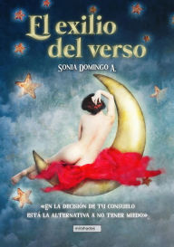 Title: El exilio del verso, Author: Sonia Domingo A.
