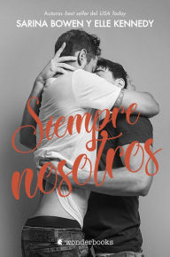 Title: Siempre nosotros, Author: Sarina Bowen