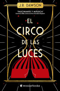 Title: Circo de las luces, El, Author: J.R. Dawson