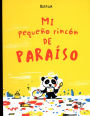 Mi pequeño rincón de paraíso