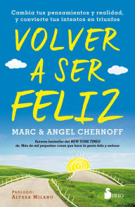 Title: Volver a ser feliz, Author: Marc Chernoff