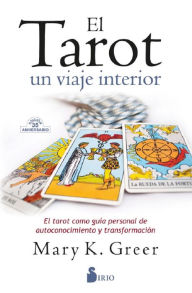 Title: Tarot, El. Un viaje interior, Author: Mary K. Greer