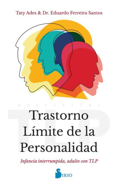 Trastorno límite de la personalidad by Taty Ades, Eduardo Ferreira ...