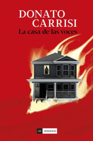 Title: Casa de las voces, La, Author: Donato Carrisi