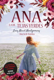 Title: Ana, la de Avonlea, Author: Lucy Maud Montgomery