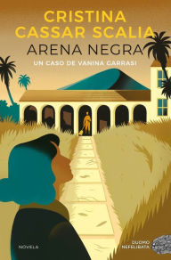 Title: Arena negra, Author: Cristina Cassar Scalia