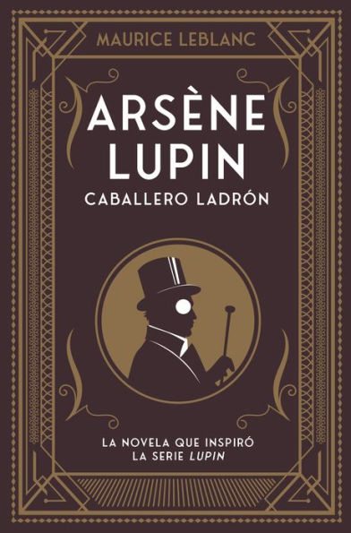 Arsene Lupin. Caballero ladrón