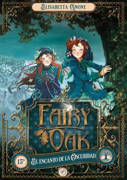 Fairy oak 2. El encanto de la oscuridad