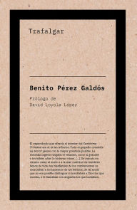 Title: Trafalgar, Author: Benito Pérez Galdós