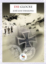 Title: Die Glocke, Author: José Luis Tarazona