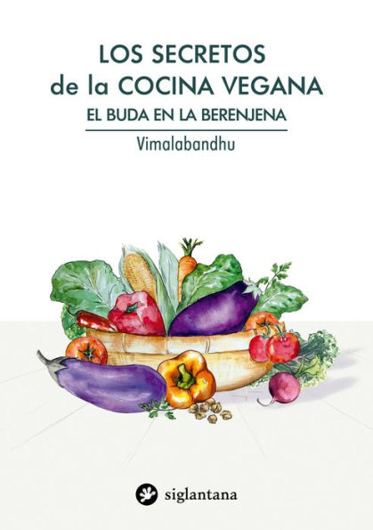 Los secretos de la cocina vegana: El Buda en la berenjena