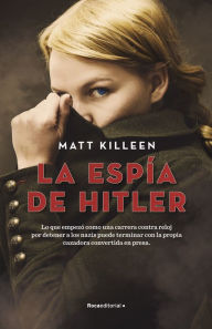 Free read ebooks download La espía de Hitler 9788418557729 MOBI PDF iBook