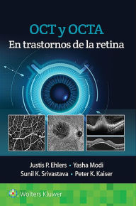 Title: OCT y OCTA en trastornos de la retina, Author: Justis P. Ehlers MD