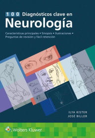 Title: 100 diagnósticos clave en neurología, Author: Ilya Kister MD