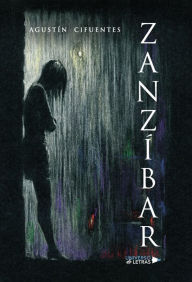 Title: Zanzíbar, Author: Agustín Cifuentes