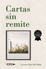 Title: Cartas sin remite, Author: Carmen Díaz Del Olmo