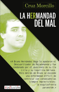 Title: La Hermandad del Mal, Author: Cruz Morcillo