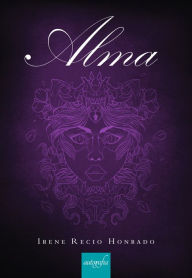 Title: Alma, Author: Irene Recio Honrado