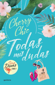 Title: Todas mis dudas (Dunas 2), Author: Cherry Chic