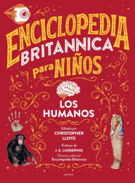 Title: Enciclopedia Britannica para niños 3: Los humanos / Britannica All New Kids' Enc yclopedia: Humans, Author: Britannica Books
