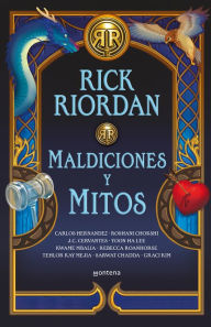 Title: Maldiciones y mitos / The Cursed Carnival and Other Calamities: New Stories About Mythic Heroes, Author: Rick Riordan