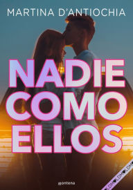 Title: Nadie como ellos (Serie NADIE 3), Author: Martina D'Antiochia