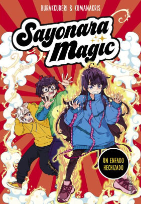 Sayonara Magic 4 Un Enfado Hechizado Sayonara Magic 4 By Kumanakris Burakkuberi Nook Book Ebook Barnes Noble
