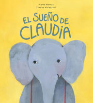 Title: El sueño de Claudia, Author: Marta Morros