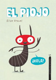 Title: El piojo. Colección Animalejos, Author: Elise Gravel