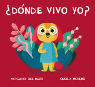 Title: ¿Dónde vivo yo?, Author: Margarita del Mazo