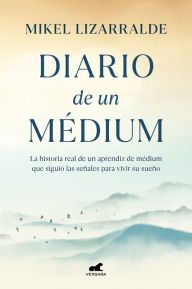 Diario de un medium / Diary of a Medium