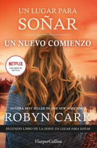 Title: Un nuevo comienzo, Author: Robyn Carr
