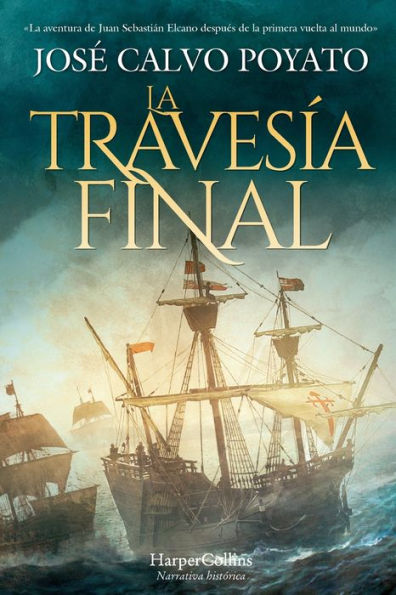 La travesía final (The final journey - Spanish Edition)