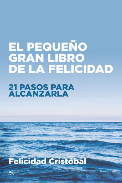 Pequeño gran libro de la felicidad, El