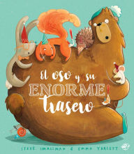 Title: El oso y su enorme trasero, Author: Steve Smallmann