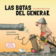 Title: Un cuento para la paz: Las botas del general, Author: Elisa Ramon