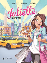 Title: Juliette en Nueva York, Author: Lisette Morival