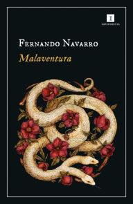 Title: Malaventura, Author: Fernando Navarro