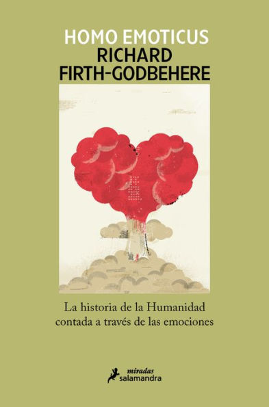 Homo emoticus: La historia de la Humanidad contada a través de las emociones