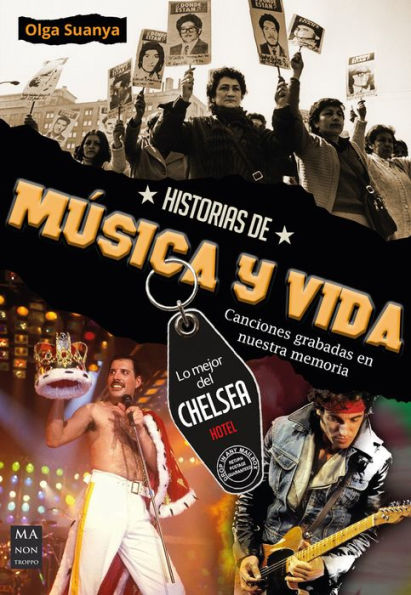 Historias de mï¿½sica y vida: Canciones grabadas en nuestra memoria