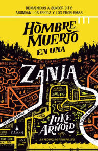 Title: Hombre muerto en una zanja (versión española), Author: Luke Arnold