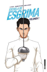 Title: Escuela de esgrima. Volumen 1, Author: C. S. Pacat