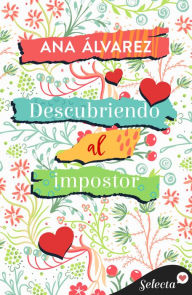 Title: Descubriendo al impostor (Con armas de mujer 1), Author: Ana Álvarez