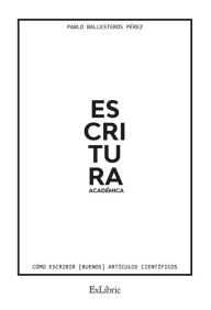 Title: Escritura académica, Author: Pablo Ballesteros Pérez